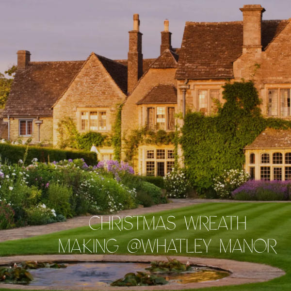 Whatley Manor Wreath Making